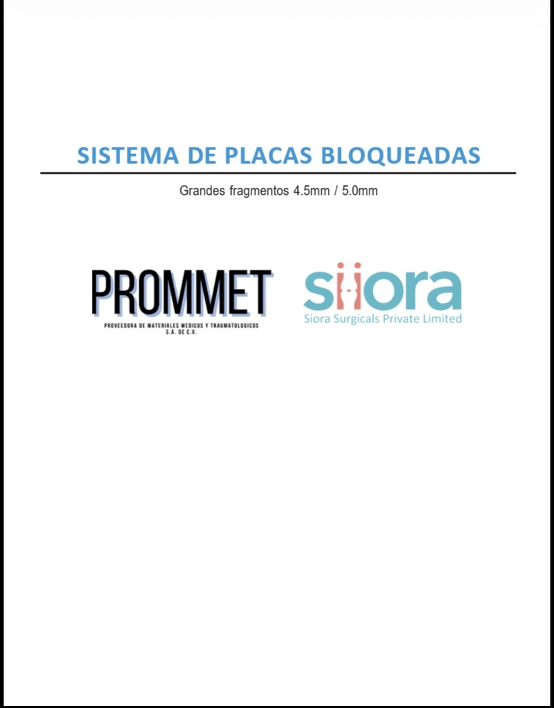 SISTEMA DE GRANDES FRAGMENTOS 4.5 mm - 5.0 MM